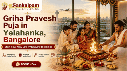 Griha Pravesh Puja in Yelahanka, Bangalore | Book Trusted Pandit